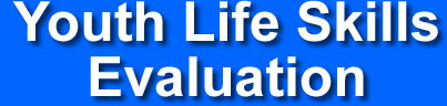 Youth Life Skills Evaluation